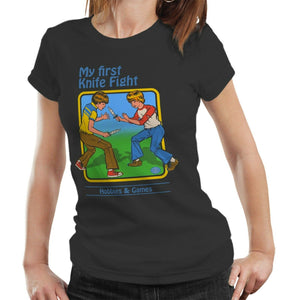 My First Knife Fight Tshirt Ladies