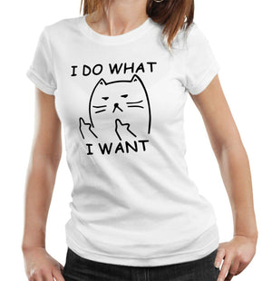 I Do What I Want Cat Tshirt Ladies
