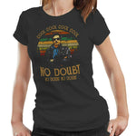 Cool Cool Cool Cool No Doubt No Doubt Tshirt Ladies