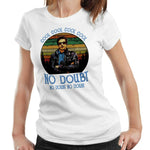 Cool Cool Cool Cool No Doubt No Doubt Tshirt Ladies