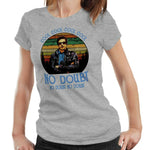 Cool Cool Cool Cool No Doubt No Doubt Tshirt Ladies