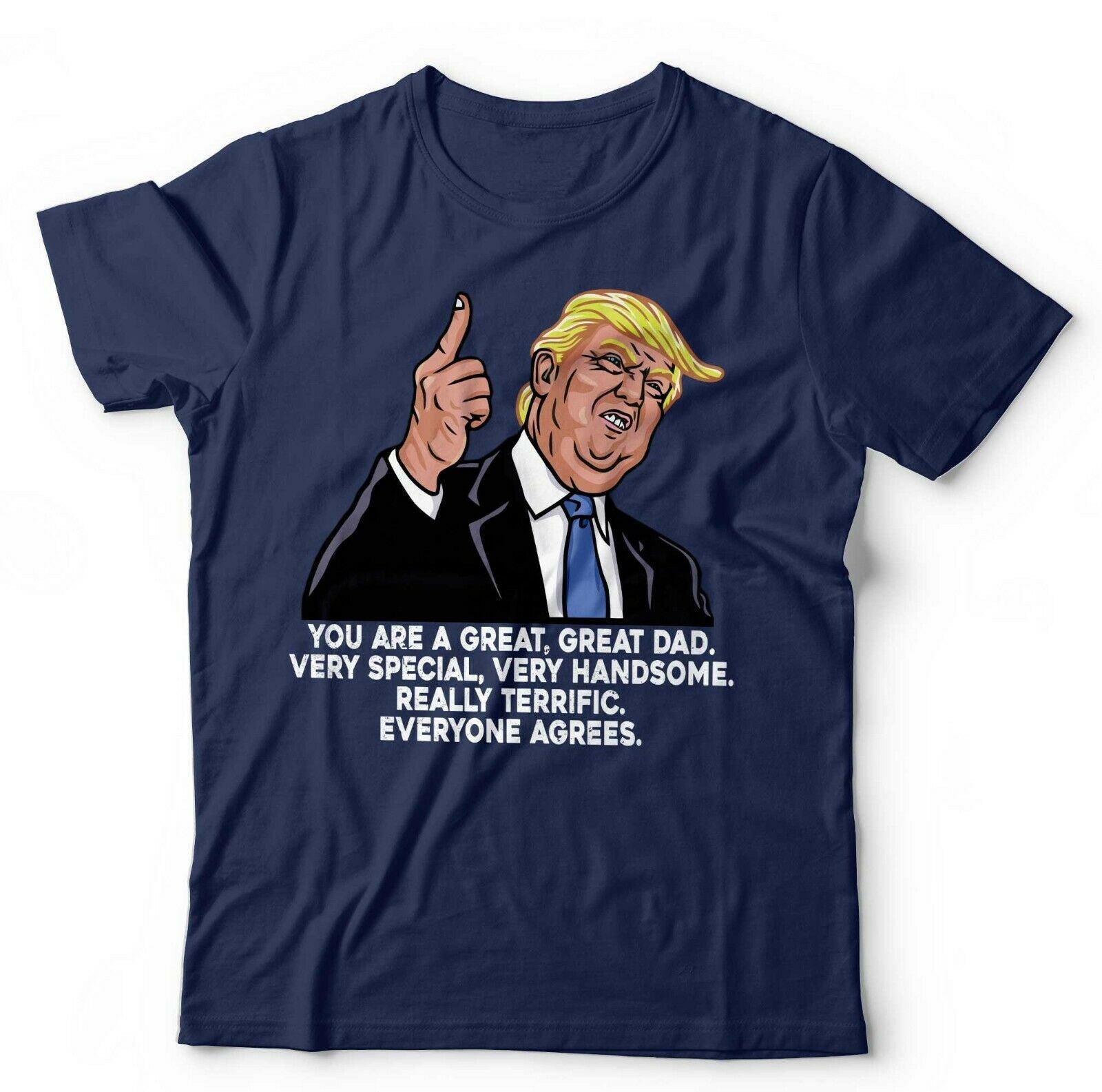 Trump Fathers Day 1 Tshirt Unisex