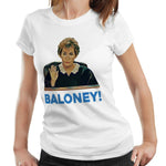 Baloney! Tshirt Ladies