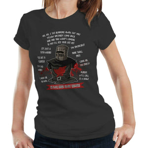 The Black Knight Always Triumphs Tshirt Ladies