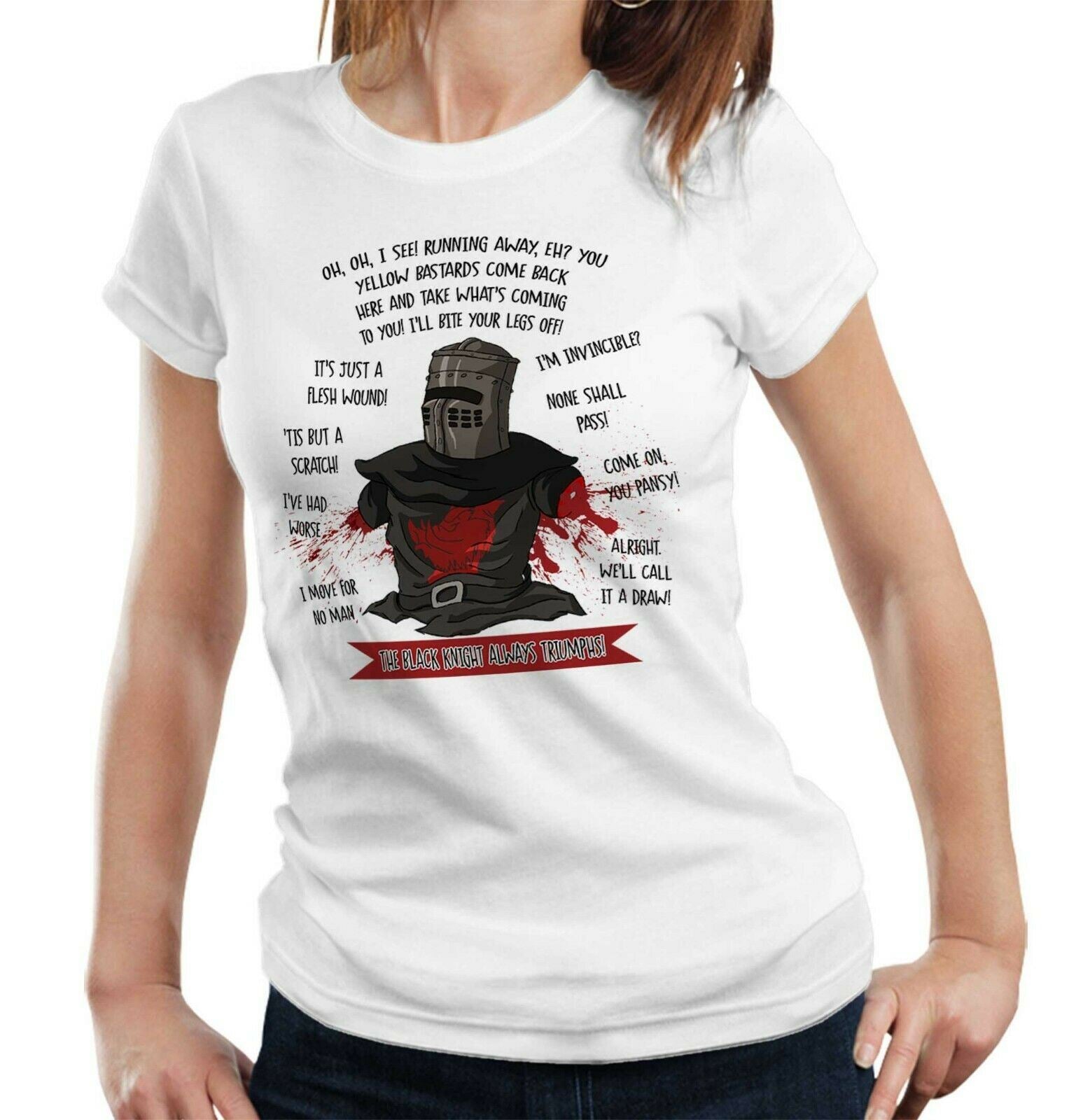 The Black Knight Always Triumphs Tshirt Ladies