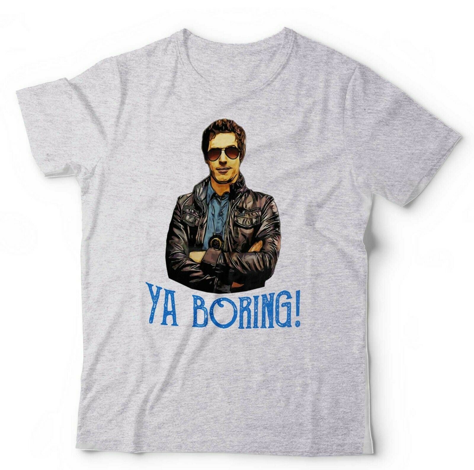 Ya Boring Tshirt Unisex