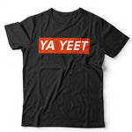 Ya Yeet 1 Tshirt Unisex & Kids