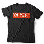 Ya Yeet 1 Tshirt Unisex & Kids