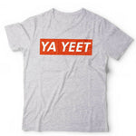 Ya Yeet 1 Tshirt Unisex & Kids