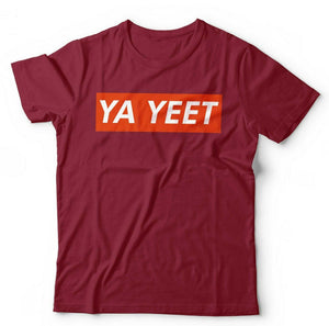 Ya Yeet 1 Tshirt Unisex & Kids