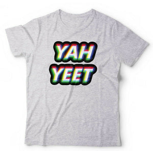 Ya Yeet 2 Tshirt Unisex & Kids