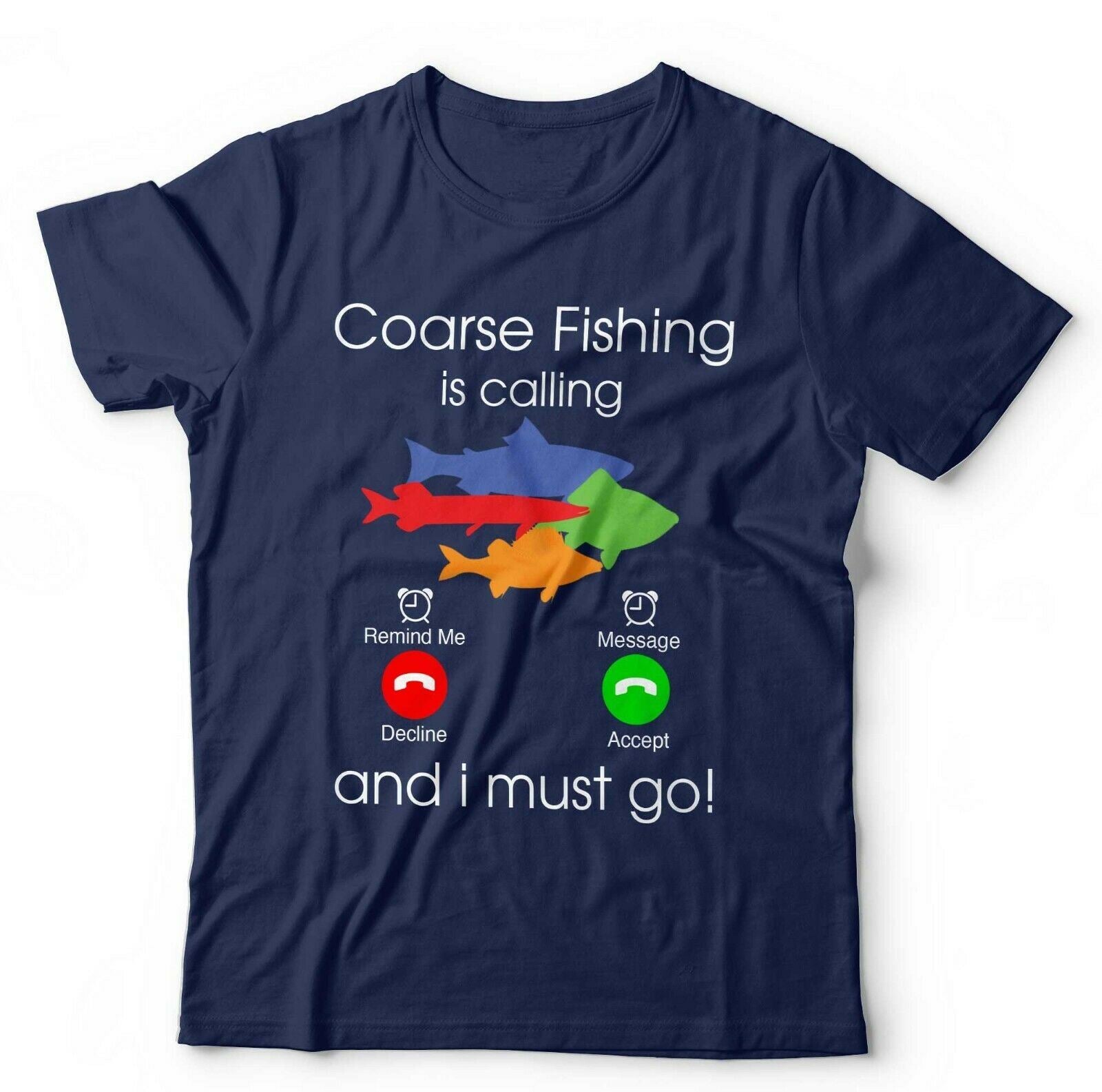 Coarse Fishing Is Calling Tshirt Unisex