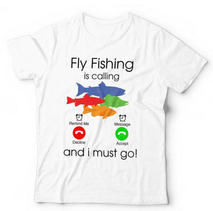 Fly Fishing Is Calling Tshirt Unisex & Kids