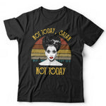 Not Today, Satan. Not Today Tshirt Unisex & Kids