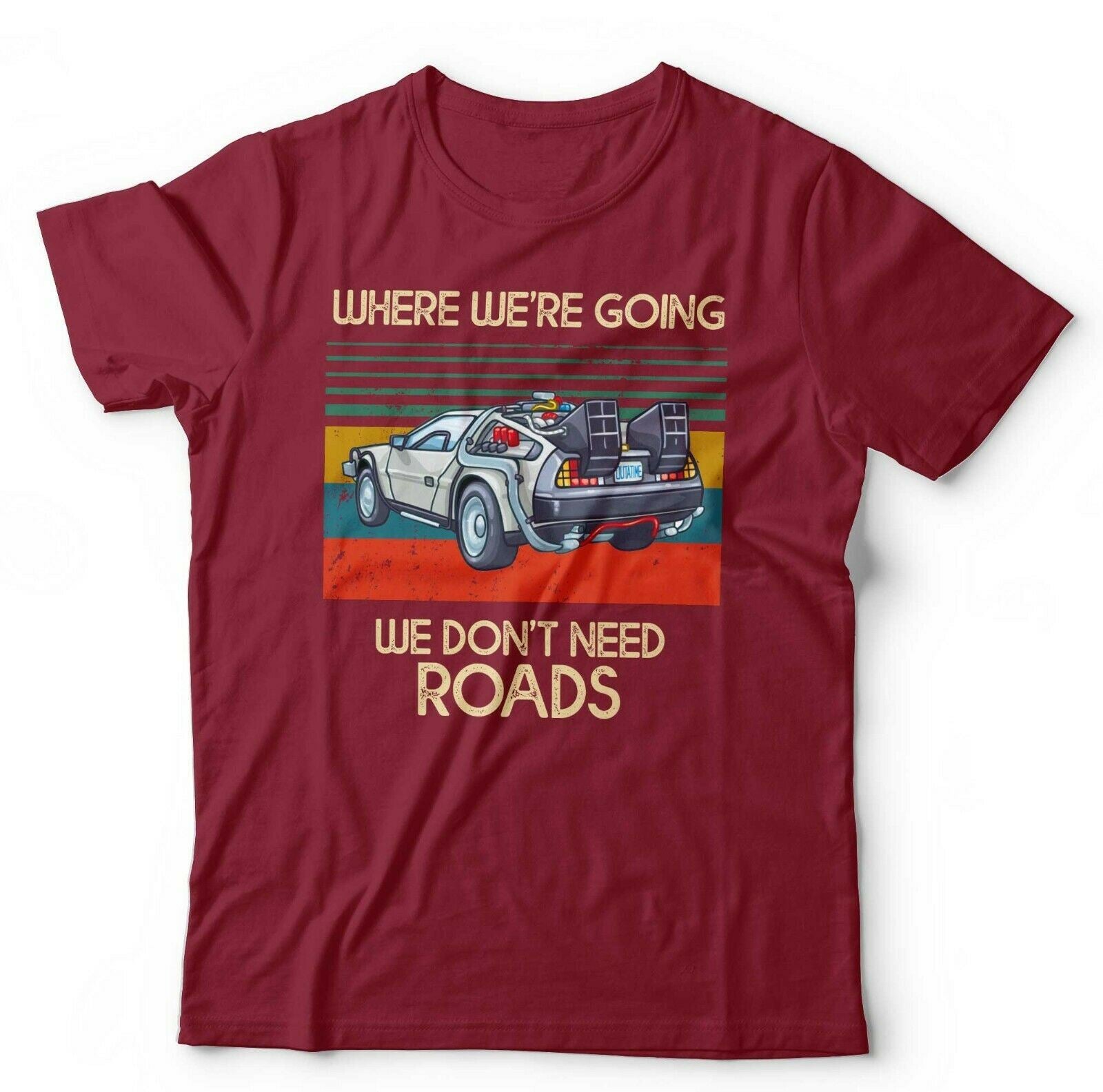 Where We're Going We Don't Need Roads Tshirt Unisex & Kids