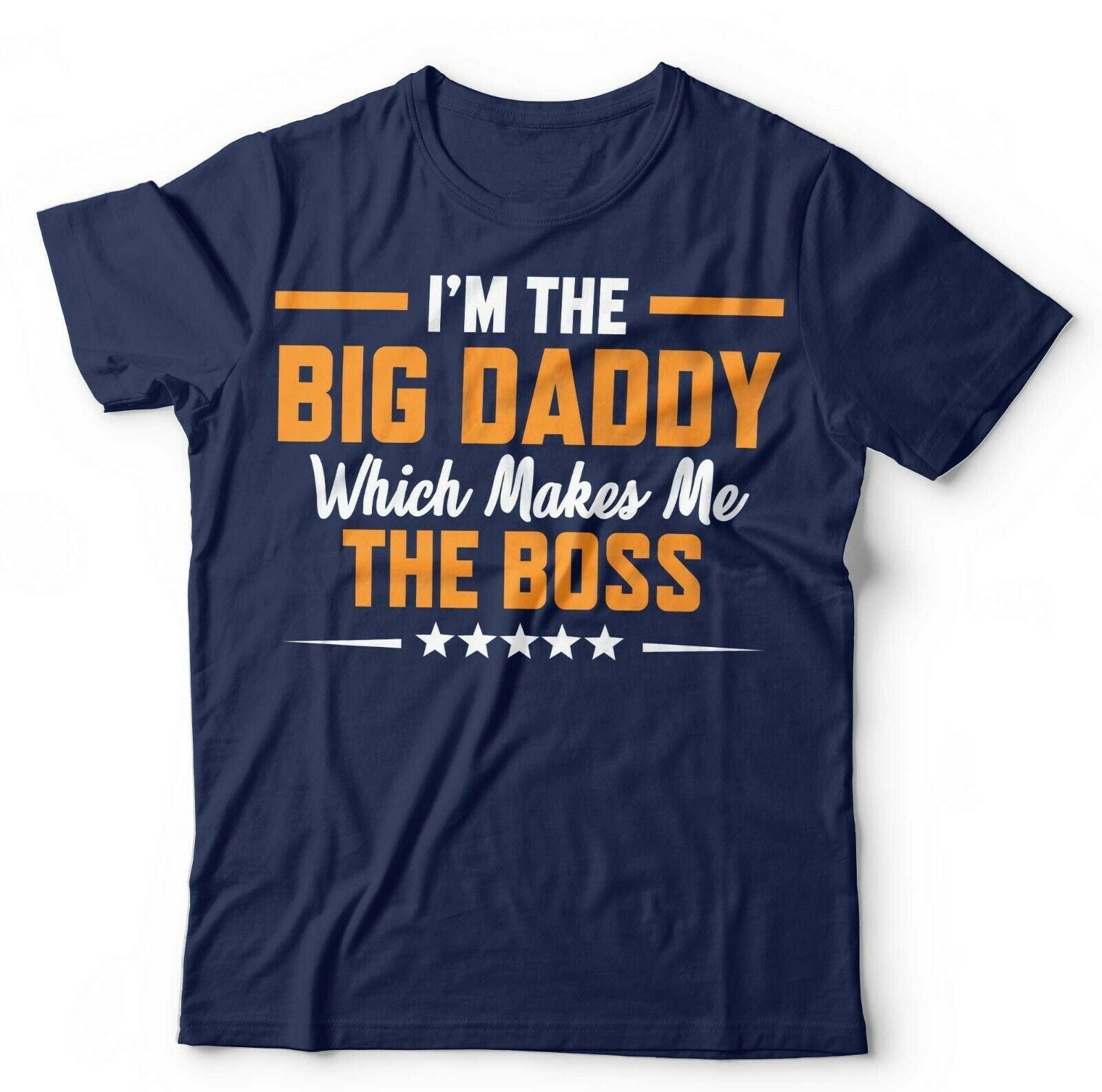 I'm The Big Daddy Tshirt Unisex