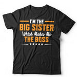 I'm The Big Sister Tshirt Unisex & Kids