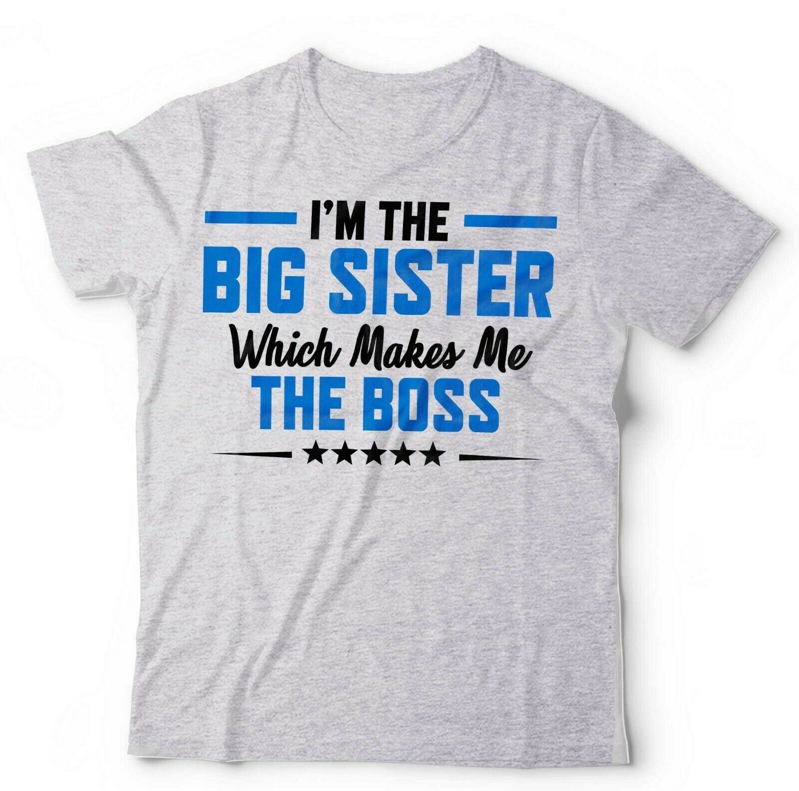 I'm The Big Sister Tshirt Unisex & Kids