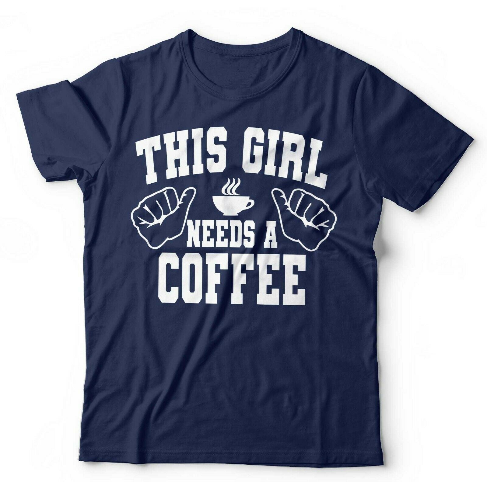 This Girl Needs A Coffee Tshirt Unisex