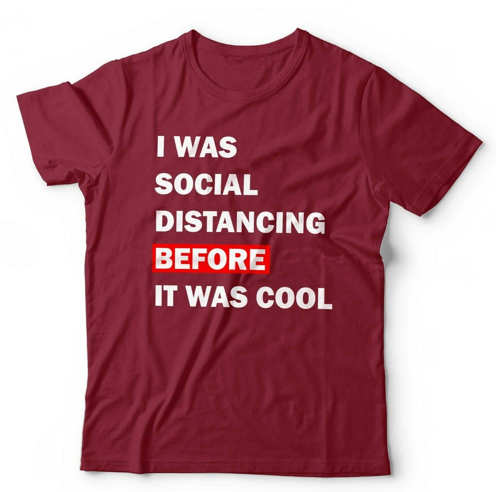 I Was Social Distancing Before It Was Cool Tshirt Unisex & Kids