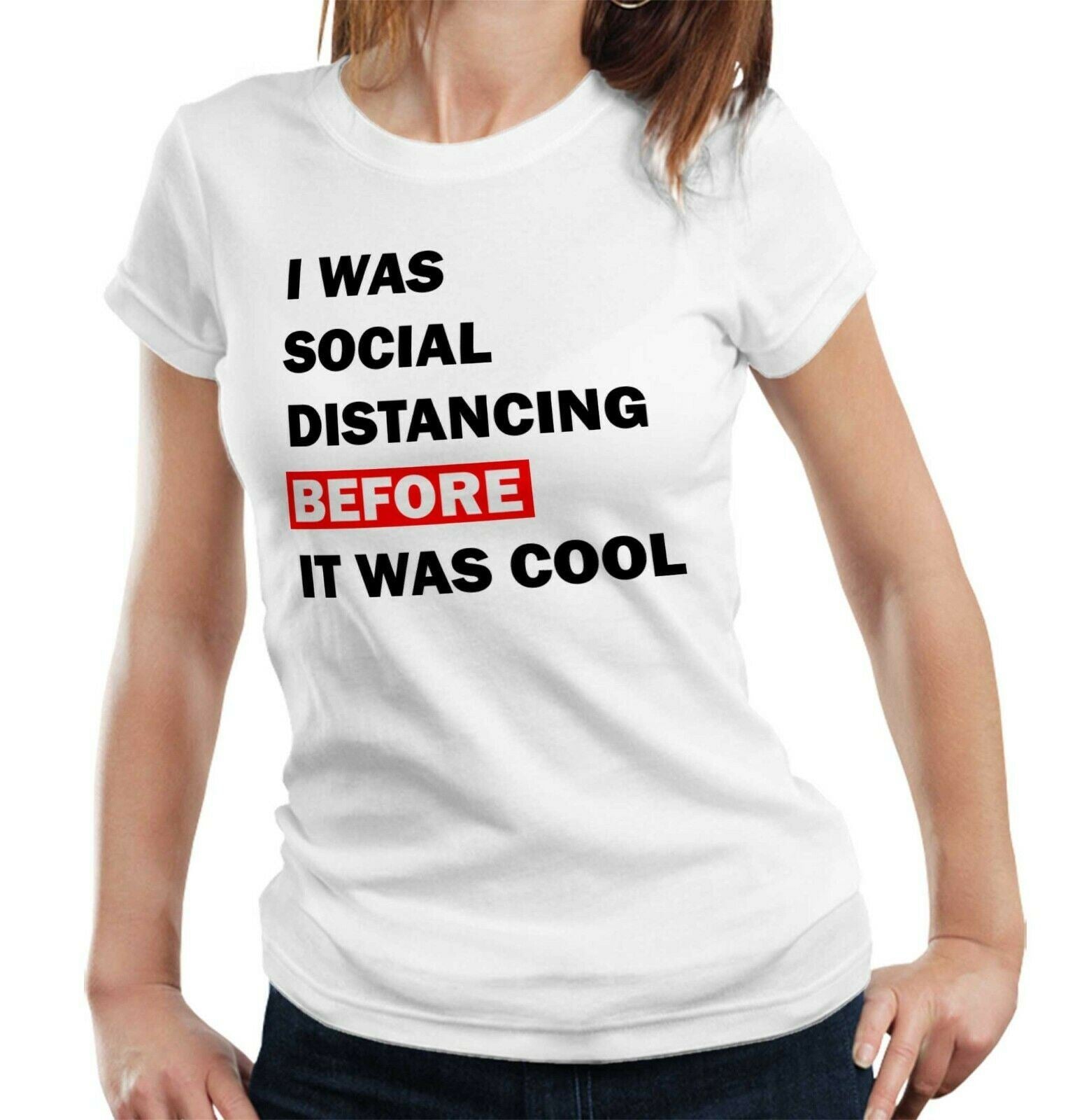 I Was Social Distancing Before It Was Cool Tshirt Fitted Ladies