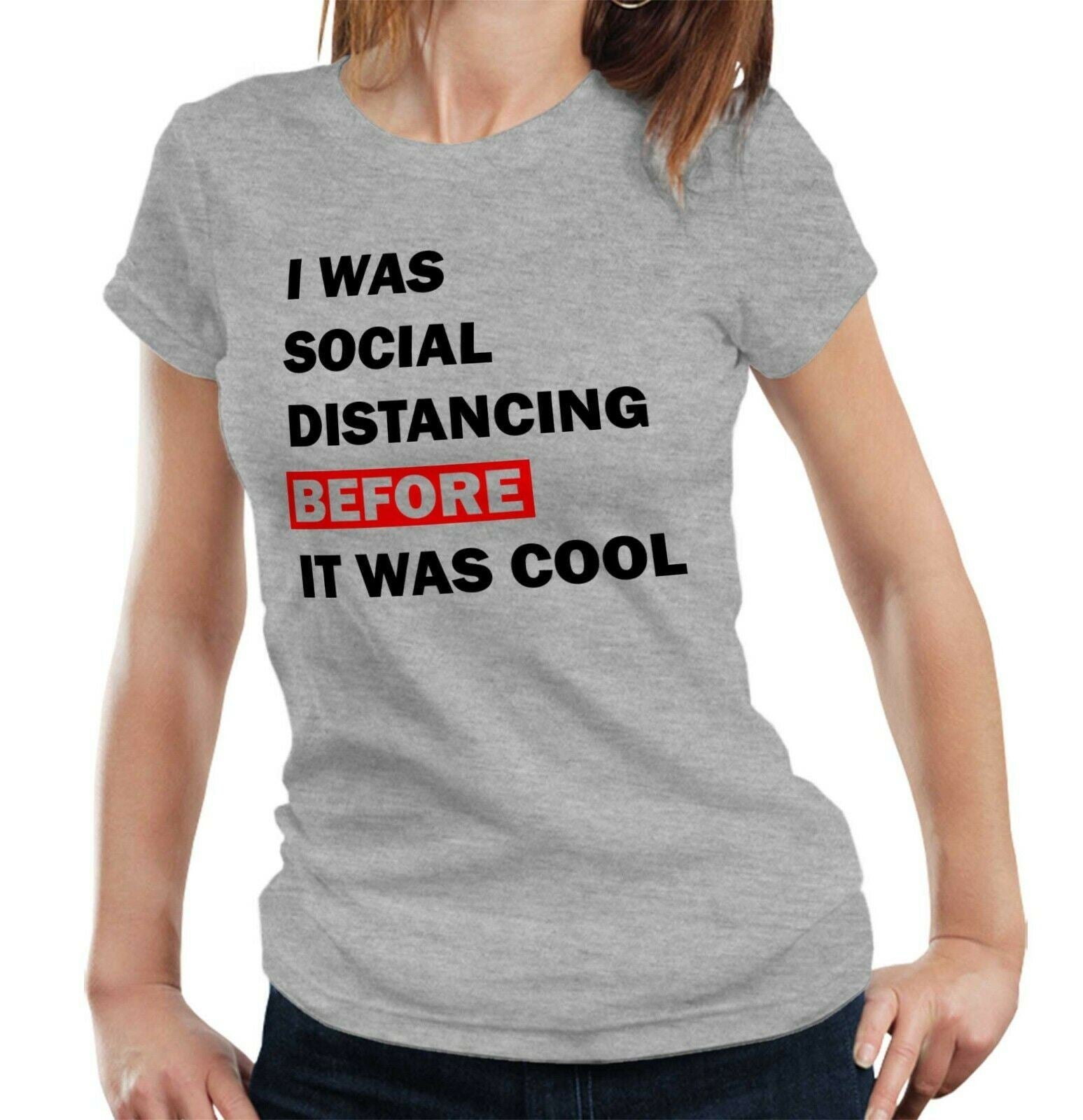 I Was Social Distancing Before It Was Cool Tshirt Fitted Ladies