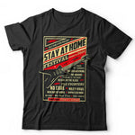 Stay At Home Festival Tshirt Unisex & Kids