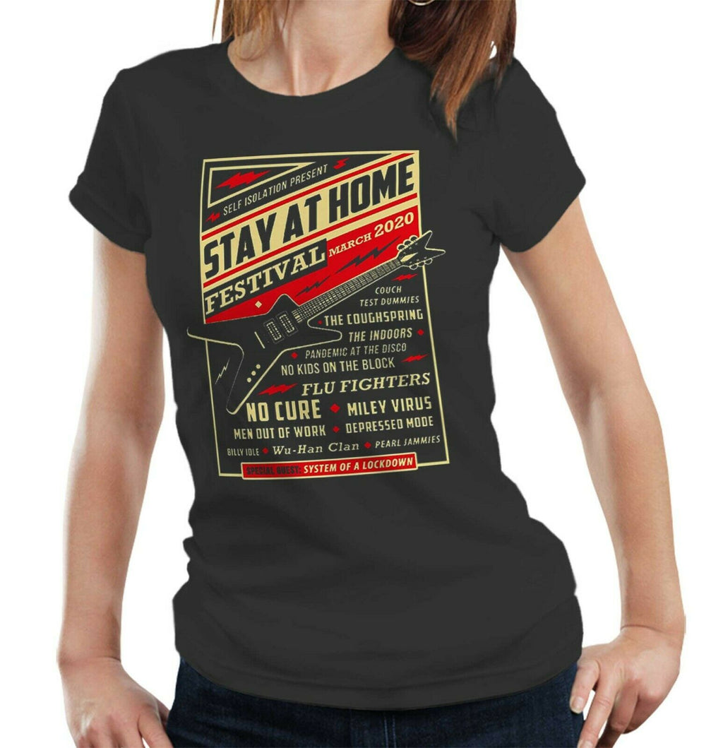 Stay At Home Festival Tshirt Ladies Fitted