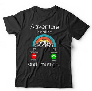 Adventure Is Calling Tshirt Unisex & Kids