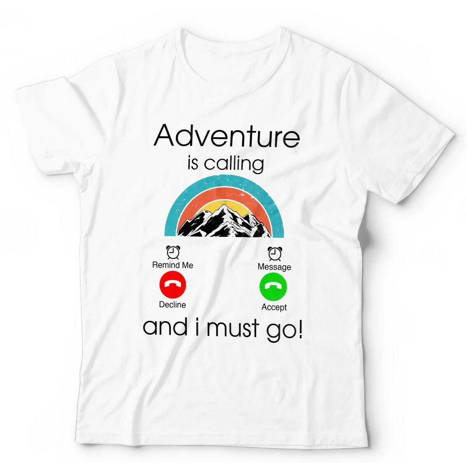 Adventure Is Calling Tshirt Unisex & Kids