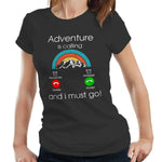 Adventure Is Calling Tshirt Fitted Ladies