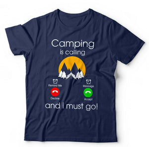 Camping Is Calling Tshirt Unisex & Kids