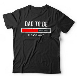 Dad To Be Tshirt Unisex