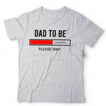 Dad To Be Tshirt Unisex