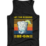 Let The Evening Be Gin Ladies Vest Tank Top