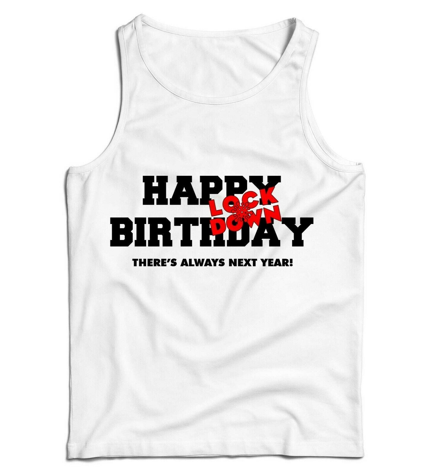 Lock Down Birthday Ladies Vest Tank Top