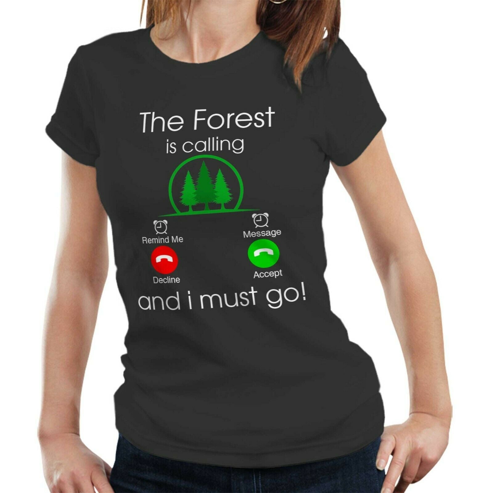 The Forest Is Calling Tshirt Fitted Ladies