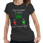 The Forest Is Calling Tshirt Fitted Ladies