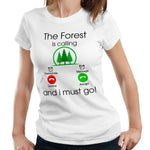 The Forest Is Calling Tshirt Fitted Ladies