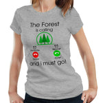 The Forest Is Calling Tshirt Fitted Ladies