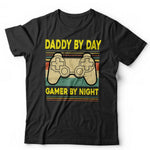 Daddy By Day Gamer By Night Tshirt Unisex