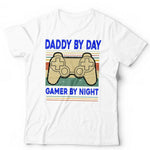 Daddy By Day Gamer By Night Tshirt Unisex