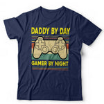 Daddy By Day Gamer By Night Tshirt Unisex