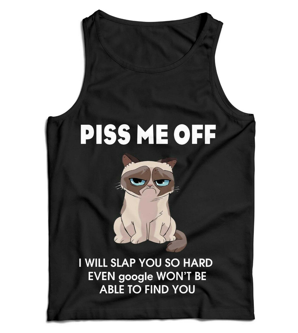 Piss Me Off I Will Slap You So Hard Ladies Vest Tank Top