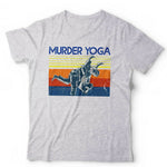 Murder Yoga Tshirt Unisex