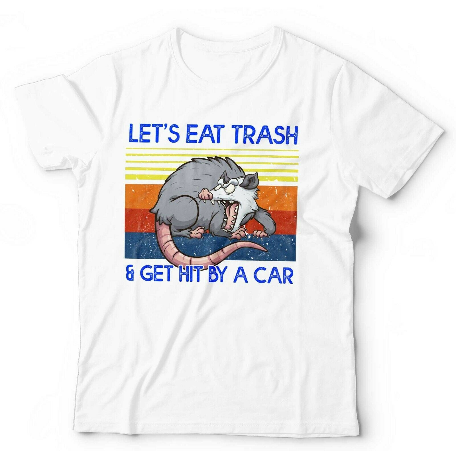 Let's Eat Trash Tshirt Unisex & Kids