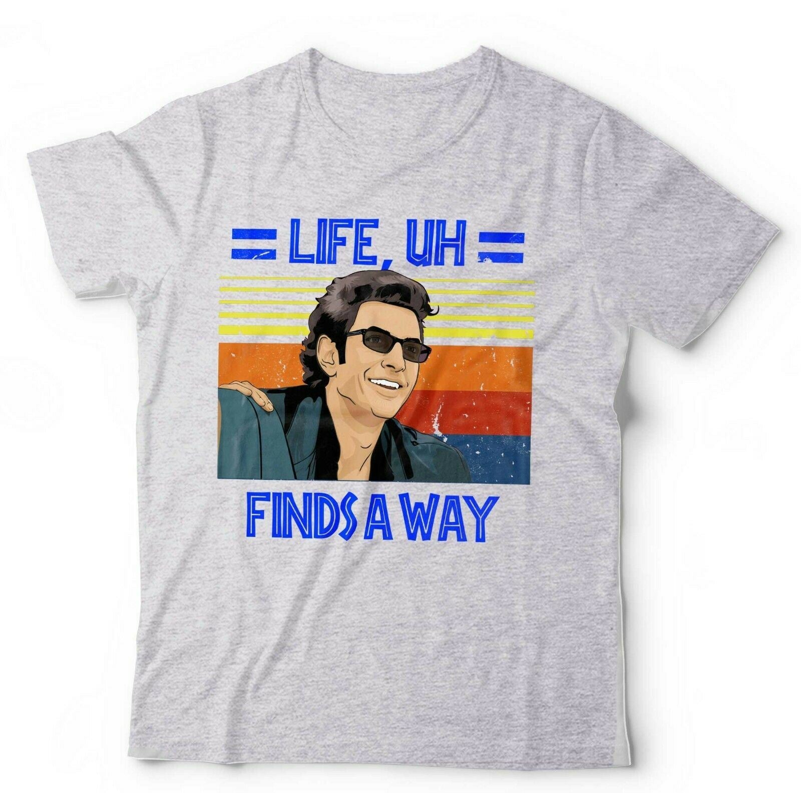 Life, Uh Finds A Way Tshirt Unisex & Kids