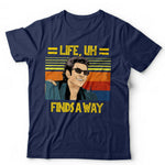 Life, Uh Finds A Way Tshirt Unisex & Kids