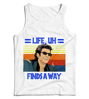 Life, Uh Finds A Way Ladies Vest Tank Top