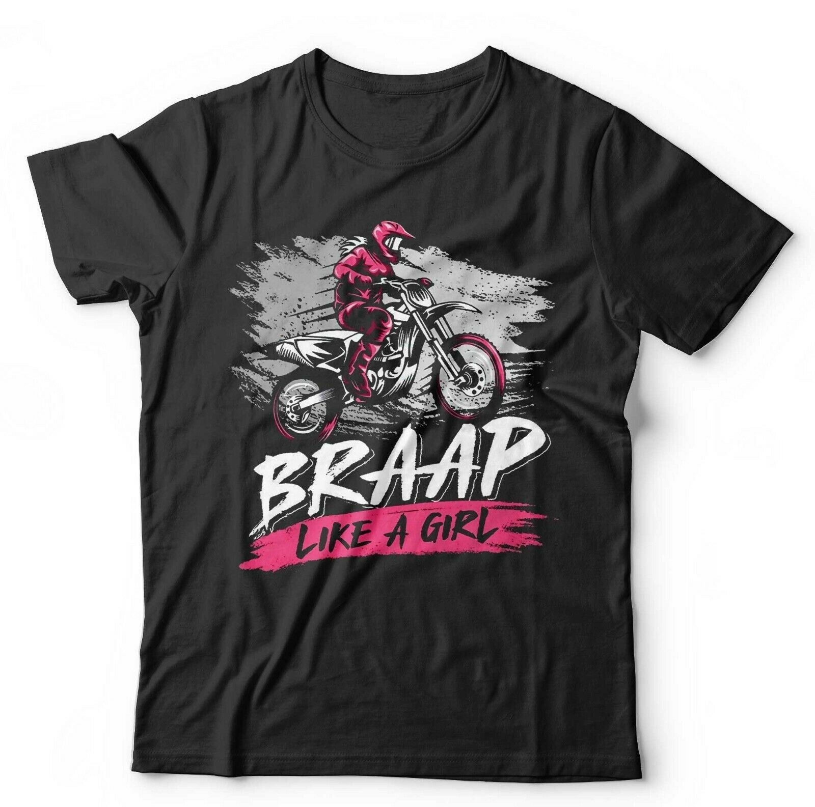 Braap Like A Girl Tshirt Unisex & Kids